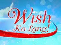 Wish Ko Lang May 31 2025